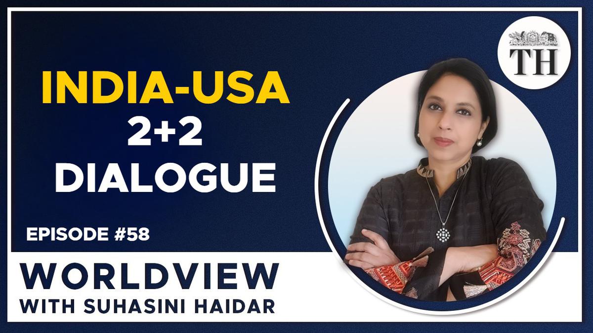 Worldview With Suhasini Haidar | Decoding India And US’s 2+2 Dialogue ...